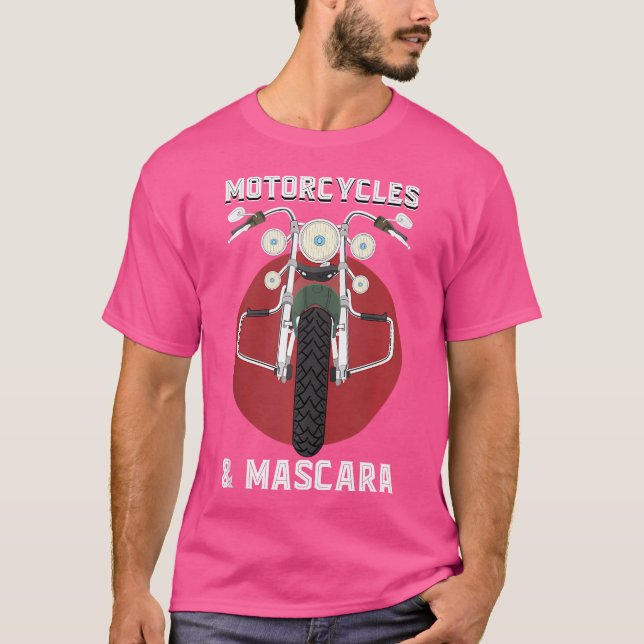 Camiseta Motorcycles And Mascara Funny Motorbike Rider Wome (Frente)