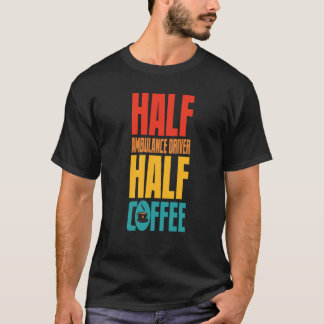 Camiseta Motorista de Ambulância Por Café