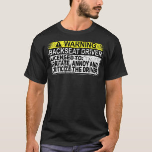 Camiseta Motorista de banco de trás Homens Sarcásticos de P
