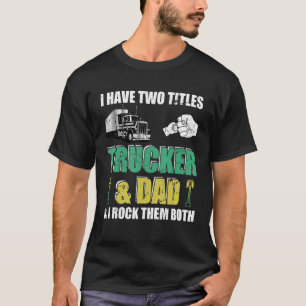 Camiseta Motorista de caminhão engraçado Condutor de Pais d
