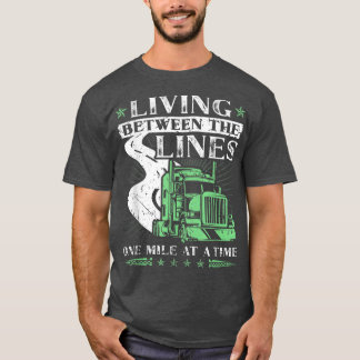 Camiseta Motorista De Caminhão Que Vive Entre As Linhas, Vi