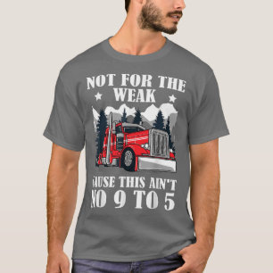 Camiseta Motorista de Caminhão Semitrailer Engraçado Não é