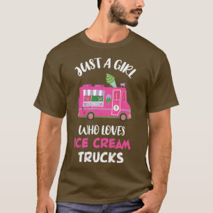 Camiseta Motorista De Caminhão sorvete Apenas Uma Menina Qu