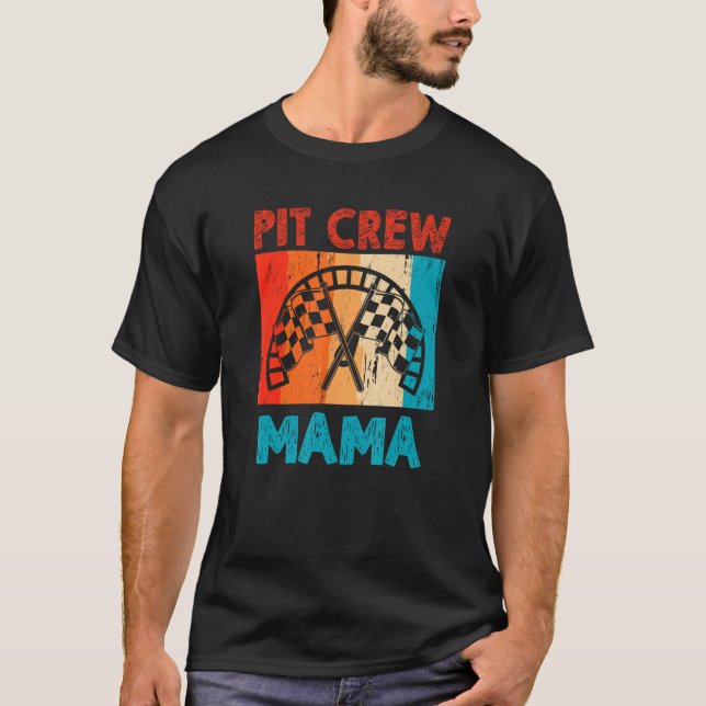 Camiseta Motorista De Carro De Pit Crew Mama (Frente)
