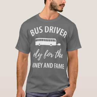 Camiseta Motorista de ônibus engraçado dizendo