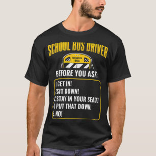 Camiseta Motorista De Ônibus Escolar Antes De Pedir Ônibus