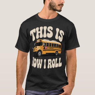 Camiseta Motorista de Ônibus Escolar Engraçado Big Yellow B