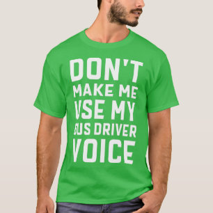 Camiseta Motorista de ônibus escolar Humor Engraçado Dizend