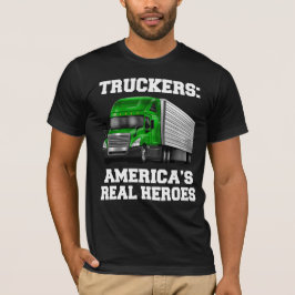 Camiseta Motoristas de Caminhão-Caminhões Heróis Reais da A
