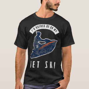 Camiseta Motoveleiro Jetskiskiing Água Esportes Em Vez De