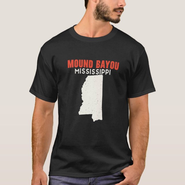 Camiseta Mound Bayou Mississippi Estados Unidos State Ameri (Frente)