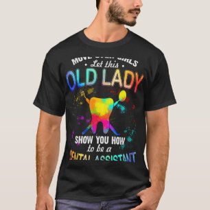 Camiseta Mover a garota, deixe que essa senhora lhe mostre