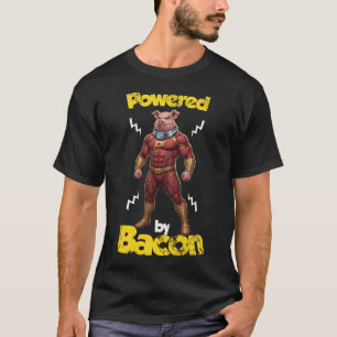 Camiseta Movido por Bacon Funny Fitness 67 Super-Herói Fort