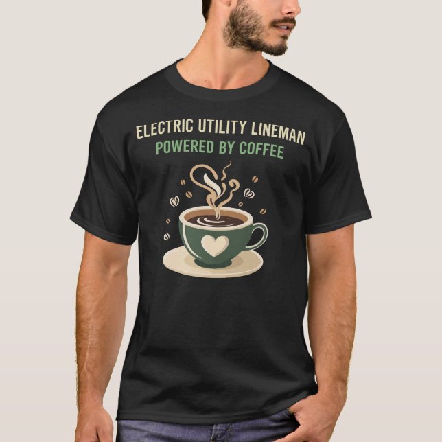 Camiseta Movido Por Licor Elétrico De Café Lineman (Frente)