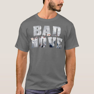 CAMISETA MOVIMENTO RUIM