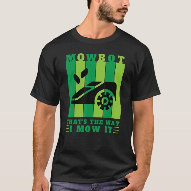 Camiseta Mower Robot Lawn Mower Groundskeeper (Frente)