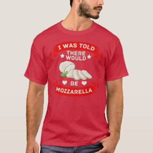 Camiseta Mozzarella Cheese Recebe Buffalo Italiano Fresco P
