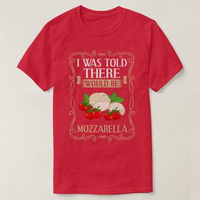 Camiseta Mozzarella Cheese Recipes Buffalo Italian Fresh Pr (Frente do Design)