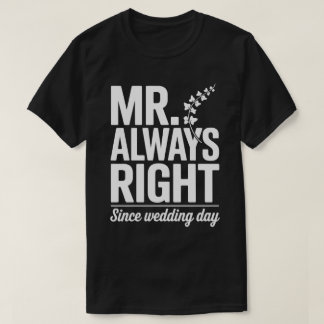 Camiseta Mr Always Right Husband Tee