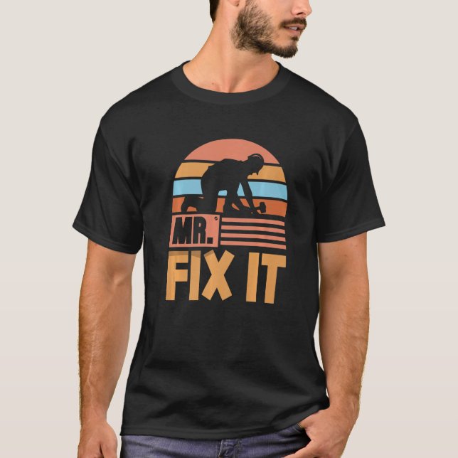 Camiseta Mr Fix It Tinkerer Repair Fixing Handyman Premium (Frente)