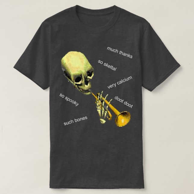 Camiseta Mr Skeltal Doot & Meme  Funny Bones & Calcium  (Frente do Design)