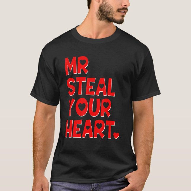 Camiseta Mr Steal Your Heart Funny Valentine's Day Boys Men (Frente)