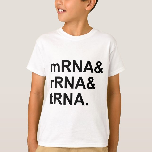 Camiseta mRNA rRNA tRNA | Tipos de RNA (Frente)