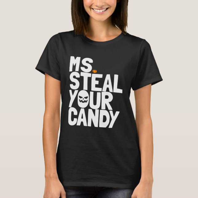 Camiseta Ms Steal Your Candy Toddler Halloween Outfit Girls (Frente)