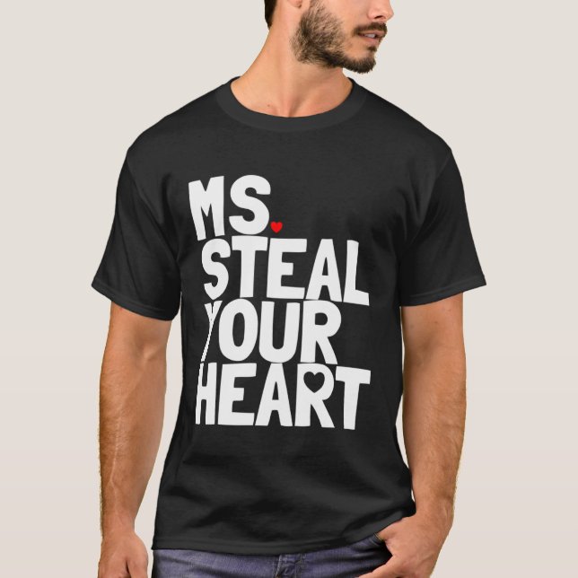 Camiseta Ms Steal Your Heart Toddler Valentine Outfit Girls (Frente)