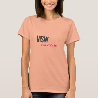 Camiseta MSW, com atitude!
