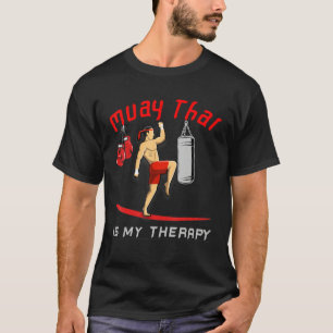Camiseta Muay Thai É Minha Terapia, Engraçado Muay Thai Diz