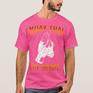 Camiseta Muay Thai Fighter Muay Thai É Minha Terapia Muay Q