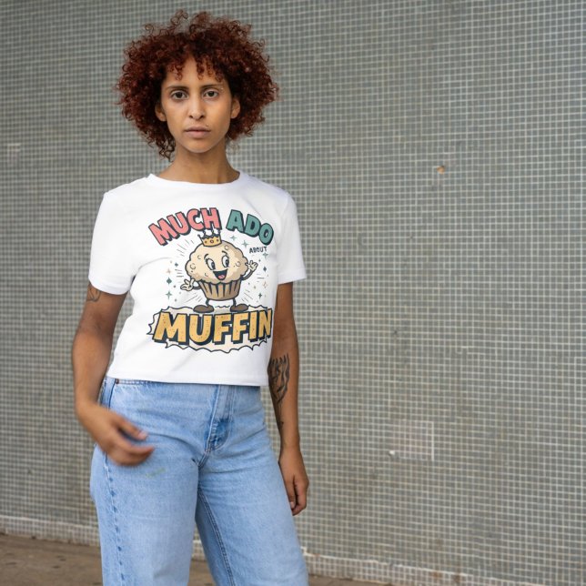 Camiseta Much Ado About Muffin Shakespeare Pun Funny Bakery (Criador carregado)