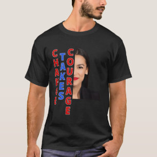 Camiseta Mudança Aoc Torna Coragem Ocasio Cortez Gift