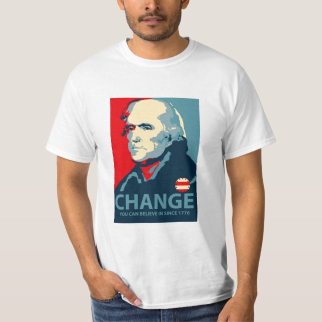 Camiseta Mudança que de Thomas Jefferson você pode (Frente)