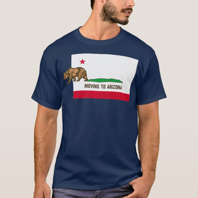 Camiseta Mudando Para A Arizona Deixando A Califórnia Engra (Frente)