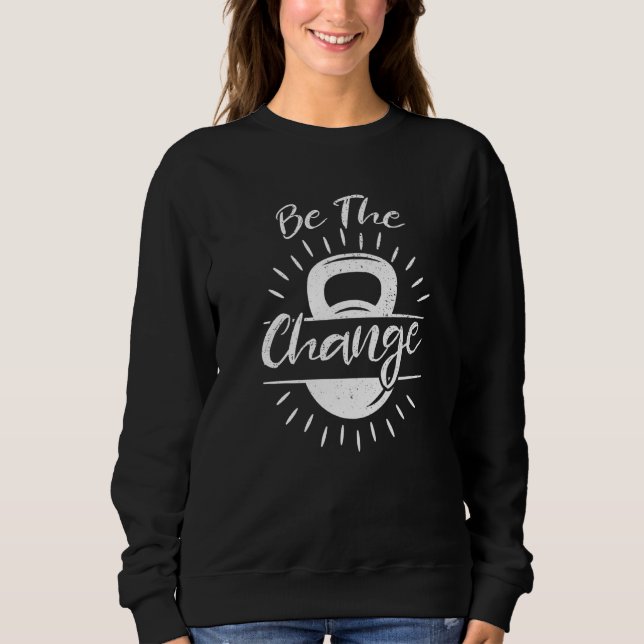 Camiseta Mude a Mudança Ginásio de Fitness Levantamento de  (Frente)