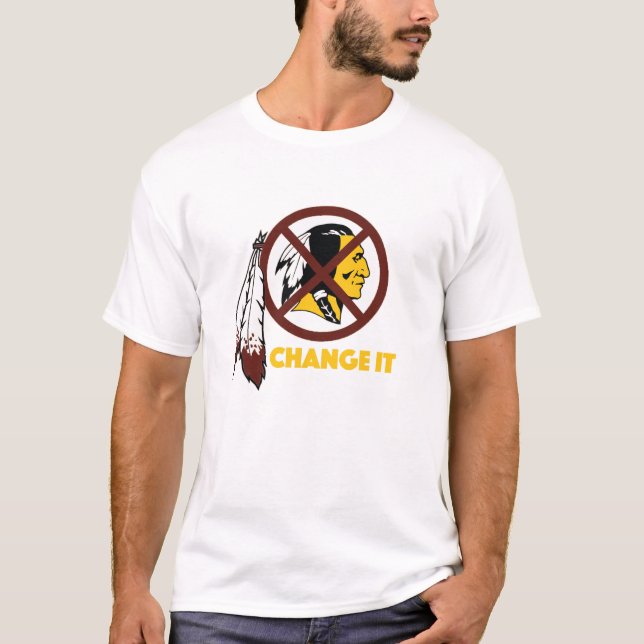 Camiseta Mude-o: Redskins (Frente)