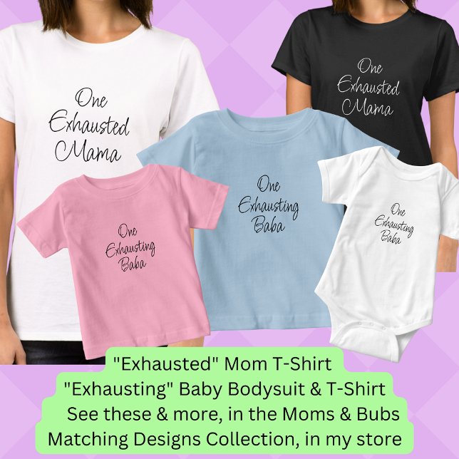 Camiseta Mude TODO O Texto - Uma Mamã Exausta! Mamãe Bub Se (Criador carregado)