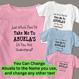 Camiseta Mude todos os textos Leve-me para a Avó da Vovó No