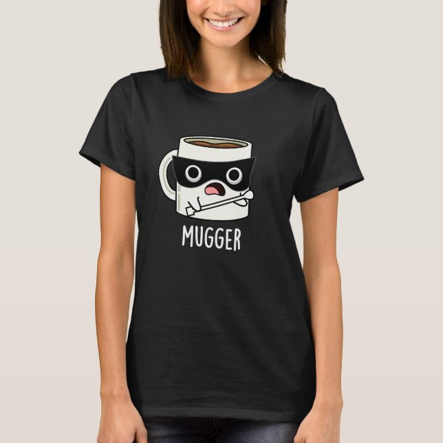 Camiseta Mugger Funny Mug Puns Dardos BG (Frente)
