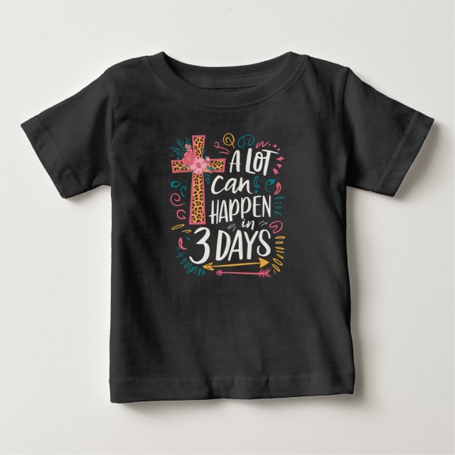Camiseta Muita Coisa Pode Acontecer Em 3 Dias Jesus Páscoa (Frente)