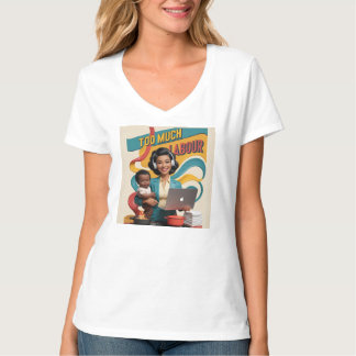 Camiseta Muita Mão De Obra — Ilustração Da Mulher Retroativ