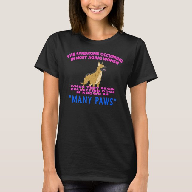 Camiseta Muitas German shepherd de patas mulheres coletando (Frente)