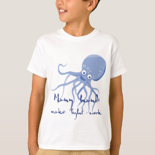 Camiseta Muitas Mãos Fazem Luz Funcionar Octopus