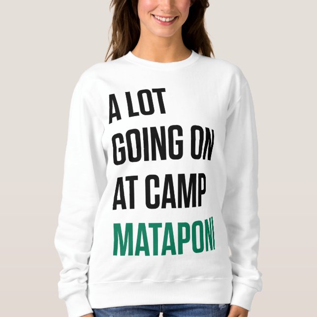 Camiseta Muito acontecendo no acampamento Mataponi (Frente)