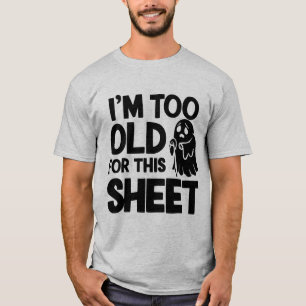 Camiseta Muito antigo para esta Folha de Halloween
