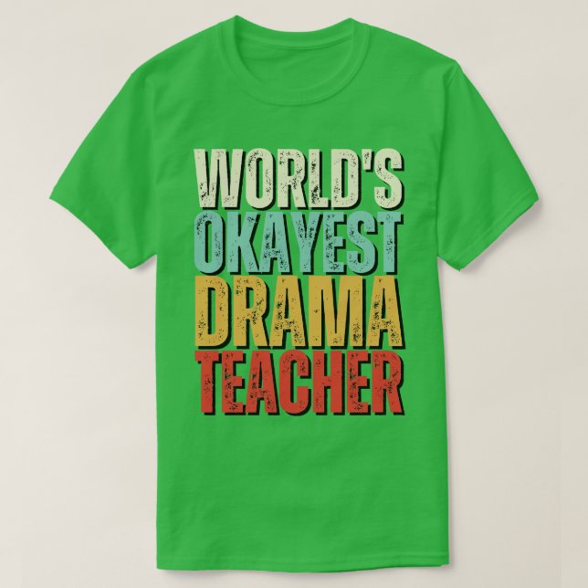 Camiseta Muito bem Professor de Drama Ideia 2 (Frente do Design)