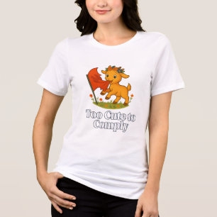 Camiseta Muito bonito para cumprir