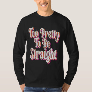Camiseta Muito Bonito Para Ser Hetero Lgbt Orgulho Legal Lé